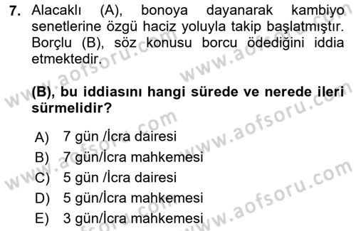 İcra Ve İflas Hukuku Dersi 2021 - 2022 Yılı (Final) Dönem Sonu Sınav Soruları 7. Soru