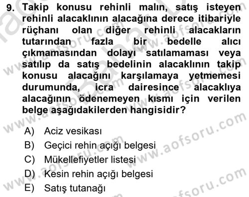 İcra Ve İflas Hukuku Dersi 2021 - 2022 Yılı (Final) Dönem Sonu Sınav Soruları 9. Soru