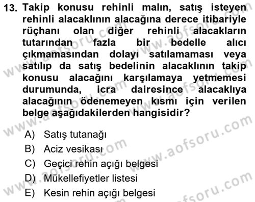 İcra Ve İflas Hukuku Dersi 2021 - 2022 Yılı Yaz Okulu Sınav Soruları 13. Soru