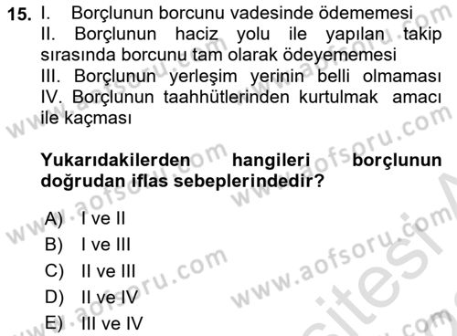 İcra Ve İflas Hukuku Dersi 2021 - 2022 Yılı Yaz Okulu Sınav Soruları 15. Soru