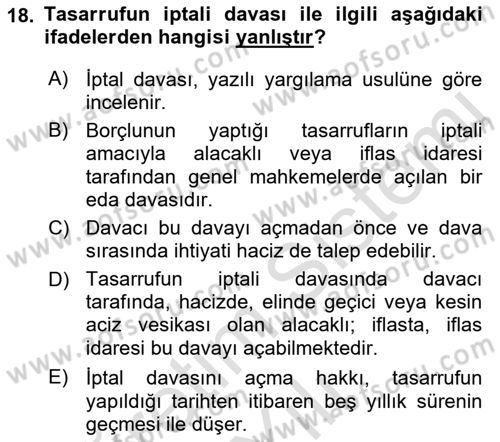 İcra Ve İflas Hukuku Dersi 2021 - 2022 Yılı Yaz Okulu Sınav Soruları 18. Soru
