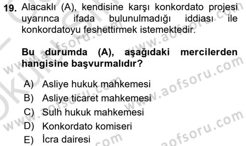 İcra Ve İflas Hukuku Dersi 2021 - 2022 Yılı Yaz Okulu Sınav Soruları 19. Soru