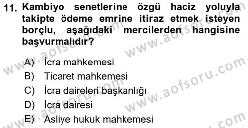 İcra Ve İflas Hukuku Dersi 2022 - 2023 Yılı Yaz Okulu Sınav Soruları 11. Soru