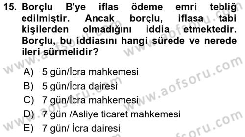 İcra Ve İflas Hukuku Dersi 2022 - 2023 Yılı Yaz Okulu Sınav Soruları 15. Soru