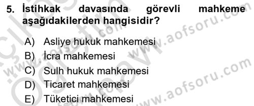 İcra Ve İflas Hukuku Dersi 2022 - 2023 Yılı Yaz Okulu Sınav Soruları 5. Soru