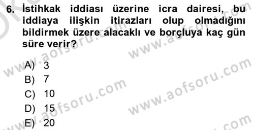 İcra Ve İflas Hukuku Dersi 2022 - 2023 Yılı Yaz Okulu Sınav Soruları 6. Soru