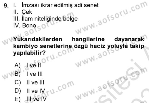 İcra Ve İflas Hukuku Dersi 2022 - 2023 Yılı Yaz Okulu Sınav Soruları 9. Soru