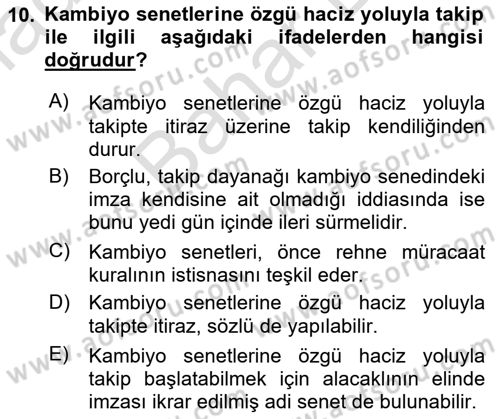 İcra Ve İflas Hukuku Dersi 2023 - 2024 Yılı (Final) Dönem Sonu Sınav Soruları 10. Soru