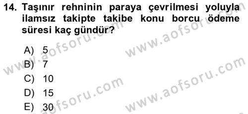 İcra Ve İflas Hukuku Dersi 2023 - 2024 Yılı (Final) Dönem Sonu Sınav Soruları 14. Soru
