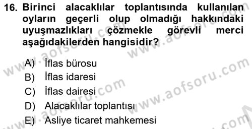İcra Ve İflas Hukuku Dersi 2023 - 2024 Yılı (Final) Dönem Sonu Sınav Soruları 16. Soru