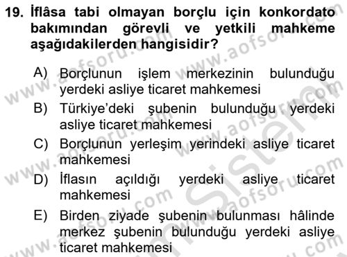 İcra Ve İflas Hukuku Dersi 2023 - 2024 Yılı (Final) Dönem Sonu Sınav Soruları 19. Soru