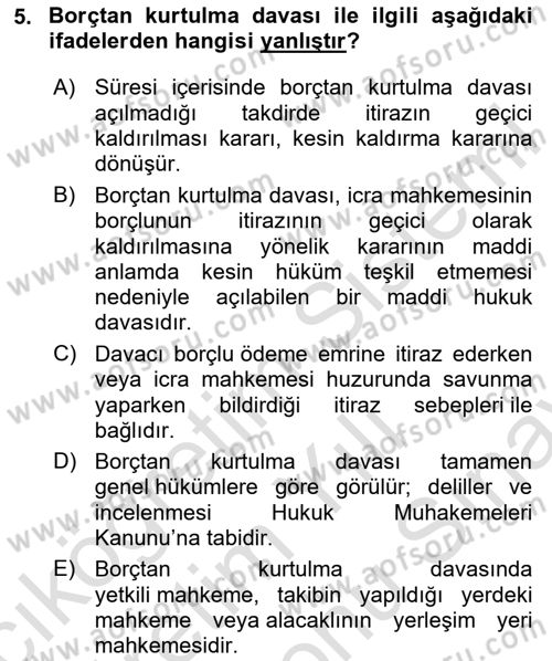 İcra Ve İflas Hukuku Dersi 2023 - 2024 Yılı (Final) Dönem Sonu Sınav Soruları 5. Soru
