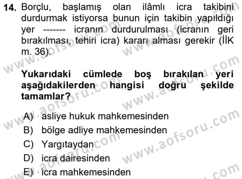 İcra Ve İflas Hukuku Dersi 2023 - 2024 Yılı Yaz Okulu Sınav Soruları 14. Soru