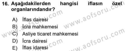İcra Ve İflas Hukuku Dersi 2023 - 2024 Yılı Yaz Okulu Sınav Soruları 16. Soru