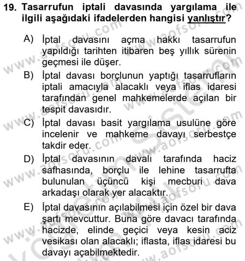 İcra Ve İflas Hukuku Dersi 2023 - 2024 Yılı Yaz Okulu Sınav Soruları 19. Soru