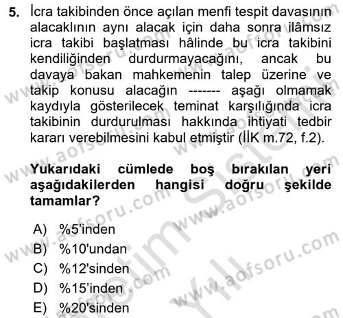 İcra Ve İflas Hukuku Dersi 2023 - 2024 Yılı Yaz Okulu Sınav Soruları 5. Soru
