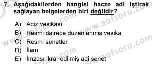 İcra Ve İflas Hukuku Dersi 2023 - 2024 Yılı Yaz Okulu Sınav Soruları 7. Soru