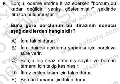 İcra Ve İflas Hukuku Dersi 2024 - 2025 Yılı (Vize) Ara Sınav Soruları 6. Soru