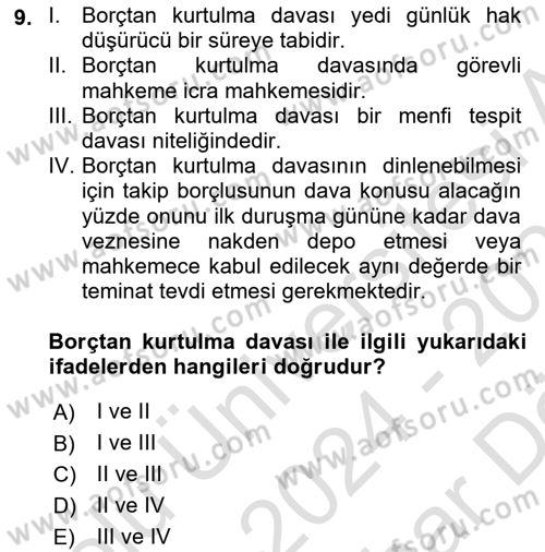 İcra Ve İflas Hukuku Dersi 2024 - 2025 Yılı (Vize) Ara Sınav Soruları 9. Soru