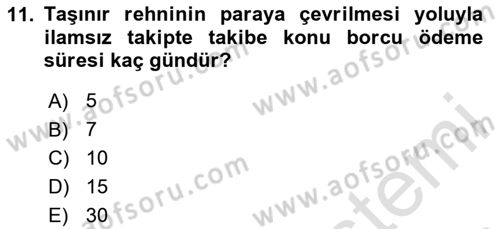 İcra Ve İflas Hukuku Dersi 2024 - 2025 Yılı (Final) Dönem Sonu Sınav Soruları 11. Soru