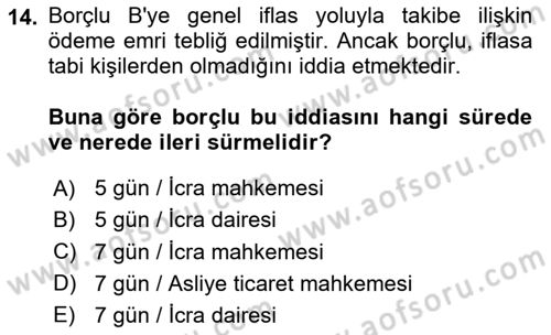 İcra Ve İflas Hukuku Dersi 2024 - 2025 Yılı (Final) Dönem Sonu Sınav Soruları 14. Soru