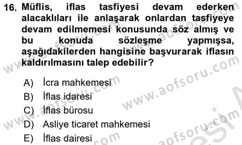 İcra Ve İflas Hukuku Dersi 2024 - 2025 Yılı (Final) Dönem Sonu Sınav Soruları 16. Soru