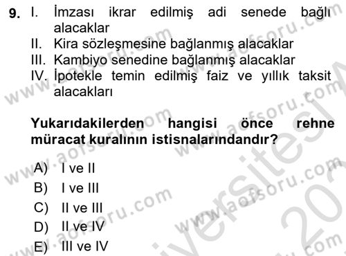 İcra Ve İflas Hukuku Dersi 2024 - 2025 Yılı (Final) Dönem Sonu Sınav Soruları 9. Soru