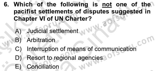 International Security Dersi 2021 - 2022 Yılı (Vize) Ara Sınav Soruları 6. Soru