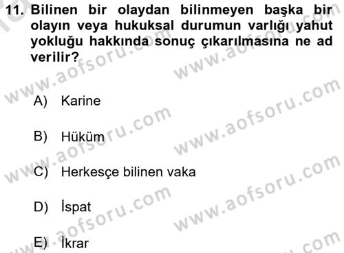 Medeni Usul Hukukuna Giriş Dersi 2020 - 2021 Yılı Yaz Okulu Sınav Soruları 11. Soru