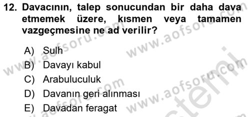 Medeni Usul Hukukuna Giriş Dersi 2020 - 2021 Yılı Yaz Okulu Sınav Soruları 12. Soru