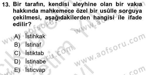 Medeni Usul Hukukuna Giriş Dersi 2020 - 2021 Yılı Yaz Okulu Sınav Soruları 13. Soru