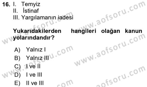 Medeni Usul Hukukuna Giriş Dersi 2020 - 2021 Yılı Yaz Okulu Sınav Soruları 16. Soru