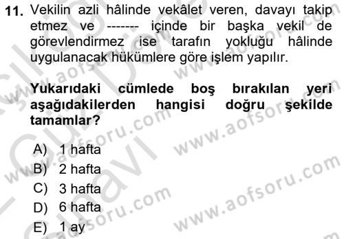 Medeni Usul Hukukuna Giriş Dersi 2021 - 2022 Yılı (Vize) Ara Sınavı 11. Soru