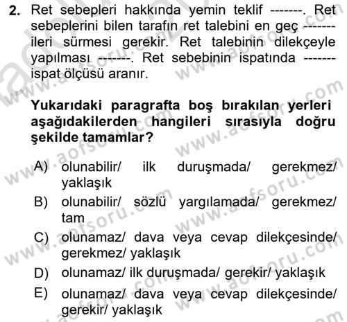 Medeni Usul Hukukuna Giriş Dersi 2021 - 2022 Yılı (Vize) Ara Sınavı 2. Soru