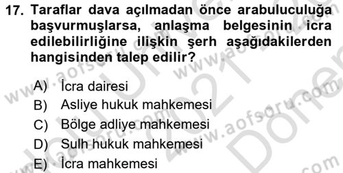 Medeni Usul Hukukuna Giriş Dersi 2021 - 2022 Yılı (Final) Dönem Sonu Sınav Soruları 17. Soru