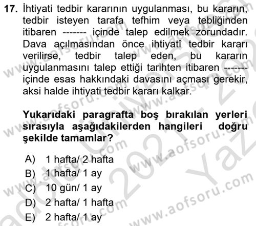 Medeni Usul Hukukuna Giriş Dersi 2021 - 2022 Yılı Yaz Okulu Sınav Soruları 17. Soru