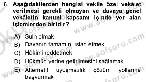 Medeni Usul Hukukuna Giriş Dersi 2021 - 2022 Yılı Yaz Okulu Sınav Soruları 6. Soru