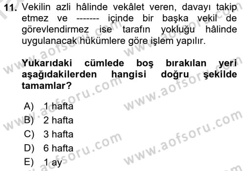 Medeni Usul Hukukuna Giriş Dersi Ara Sınavı Deneme Sınav Soruları 11. Soru