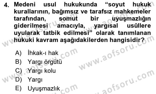 Medeni Usul Hukukuna Giriş Dersi Ara Sınavı Deneme Sınav Soruları 4. Soru