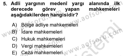 Medeni Usul Hukukuna Giriş Dersi 2022 - 2023 Yılı (Vize) Ara Sınav Soruları 5. Soru