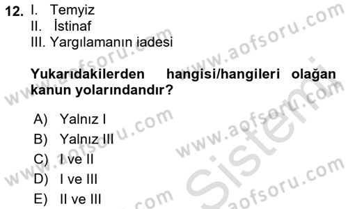 Medeni Usul Hukukuna Giriş Dersi 2022 - 2023 Yılı (Final) Dönem Sonu Sınav Soruları 12. Soru