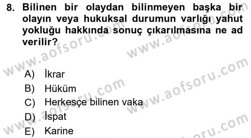 Medeni Usul Hukukuna Giriş Dersi 2022 - 2023 Yılı Yaz Okulu Sınav Soruları 8. Soru