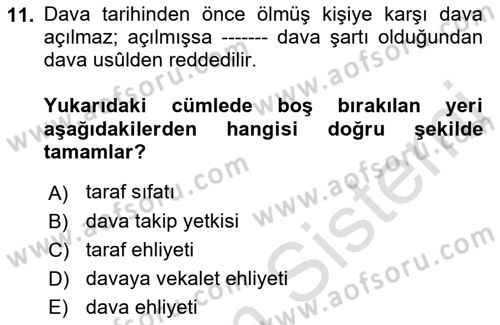 Medeni Usul Hukukuna Giriş Dersi 2023 - 2024 Yılı (Vize) Ara Sınav Soruları 11. Soru