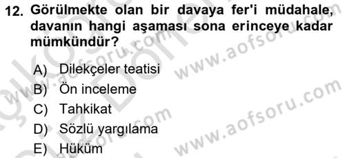 Medeni Usul Hukukuna Giriş Dersi 2023 - 2024 Yılı (Vize) Ara Sınav Soruları 12. Soru