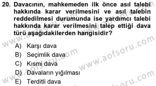 Medeni Usul Hukukuna Giriş Dersi 2023 - 2024 Yılı (Vize) Ara Sınav Soruları 20. Soru