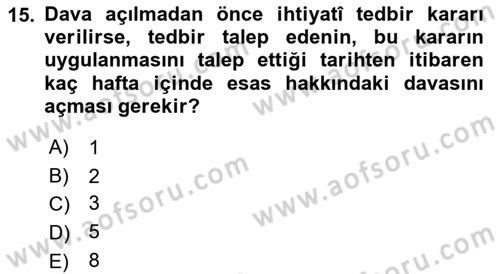Medeni Usul Hukukuna Giriş Dersi 2023 - 2024 Yılı (Final) Dönem Sonu Sınav Soruları 15. Soru