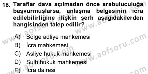 Medeni Usul Hukukuna Giriş Dersi 2023 - 2024 Yılı (Final) Dönem Sonu Sınav Soruları 18. Soru