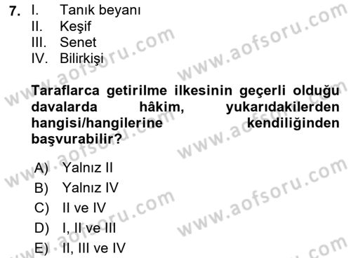 Medeni Usul Hukukuna Giriş Dersi 2023 - 2024 Yılı (Final) Dönem Sonu Sınav Soruları 7. Soru