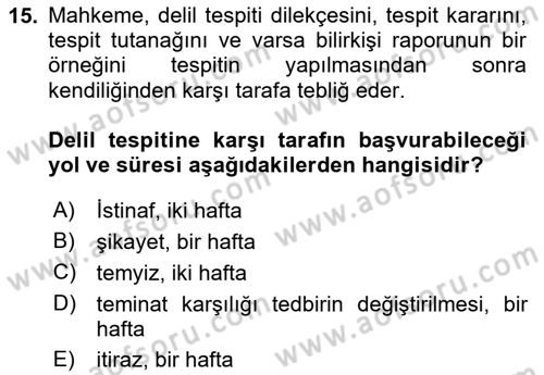 Medeni Usul Hukukuna Giriş Dersi 2023 - 2024 Yılı Yaz Okulu Sınav Soruları 15. Soru