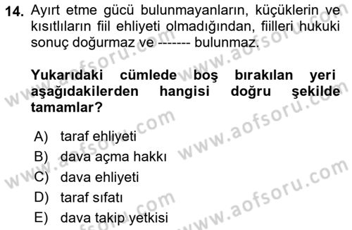 Medeni Usul Hukukuna Giriş Dersi Ara Sınavı Deneme Sınav Soruları 14. Soru